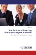 The factors influencing Chinese managers' turnover