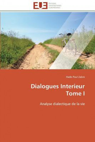 Dialogues Interieur Tome I