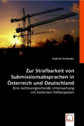 Zur Strafbarkeit von Submissionsabsprachen in Österreich und Deutschland