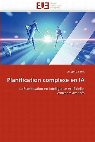 Planification Complexe En Ia