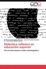 Didactica reflexiva en educacion superior