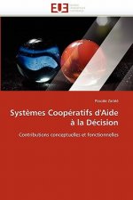 Syst mes Coop ratifs d'Aide   La D cision