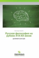Russkaya filosofiya na rubezhe Kh1Kh-KhKh vekov