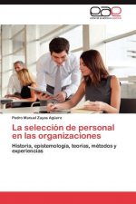 Seleccion de Personal En Las Organizaciones