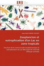 Zooplancton Et Eutrophisation d'Un Lac En Zone Tropicale