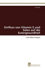 Einfluss von Vitamin E und Selen auf die Eutergesundheit