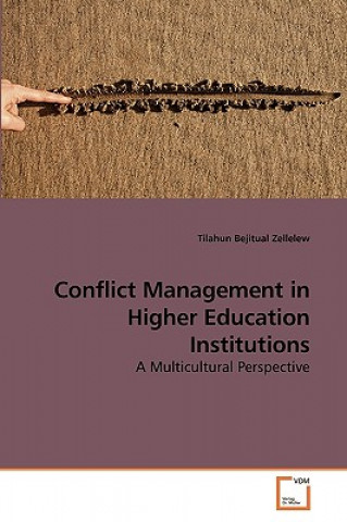 Conflict Management in Higher Education Institutions