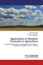 Application of Weather Forecasts in Agriculture