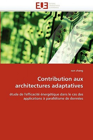 Contribution Aux Architectures Adaptatives