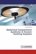 Abdominal Compartment Syndrome in Harare's Teaching Hospitals