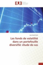 Les fonds de volatilité dans un portefeuille diversifié: étude de cas