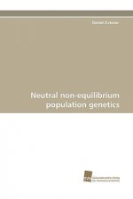 Neutral non-equilibrium population genetics