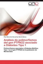 Analisis de Polimorfismos del Gen Ptpn22 Asociado a Diabetes Tipo 1