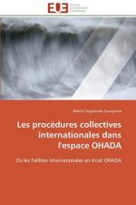 Les Proc dures Collectives Internationales Dans l'Espace Ohada