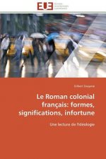 Le Roman Colonial Fran ais