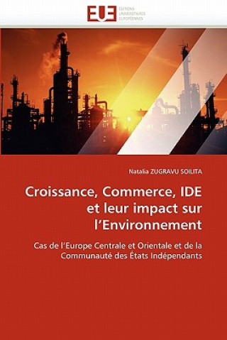 Croissance, Commerce, Ide Et Leur Impact Sur L Environnement