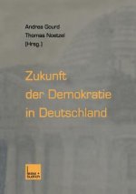 Zukunft Der Demokratie in Deutschland