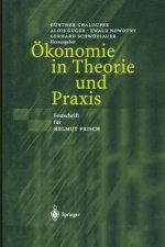 OEkonomie in Theorie Und Praxis