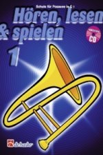Hören, lesen & spielen, Schule für Posaune in C (BC), m. Audio-CD. Bd.1