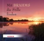 Mit Brahms die Stille finden, Audio-CD