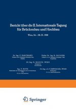 Bericht  ber Die II. Internationale Tagung F r Br ckenbau Und Hochbau / Report of the 2nd International Congress for Bridge- And Structural Engineerin