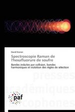 Spectroscopie Raman de l'Hexafluorure de Soufre