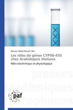 Les Roles de Genes Cyp98-450 Chez Arabidopsis Thaliana