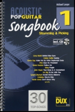 Acoustic Pop Guitar Songbook, m. Audio-CD. Vol.1