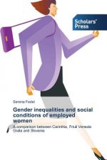 Gender inequalities and social conditions of employed women
