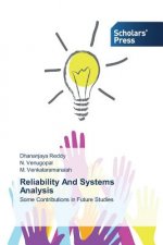 Reliability And Systems Analysis