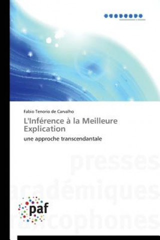 L'Inference A La Meilleure Explication