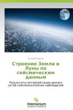 Stroenie Zemli I Luny Po Seysmicheskim Dannym