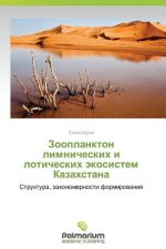 Zooplankton Limnicheskikh I Loticheskikh Ekosistem Kazakhstana