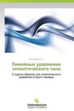 Lineynye Uravneniya Ellipticheskogo Tipa