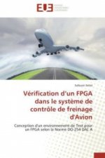 V rification D Un FPGA Dans Le Syst me de Contr le de Freinage d'Avion