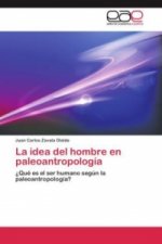 Idea del Hombre En Paleoantropologia