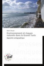 Environnement Et Risques Naturels Dans Le Grand Tunis