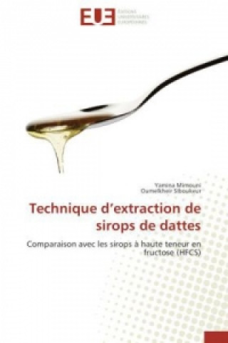 Technique d'Extraction de Sirops de Dattes