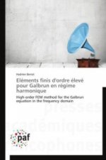 Elements Finis d'Ordre Eleve Pour Galbrun En Regime Harmonique