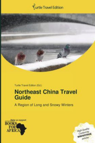 Northeast China Travel Guide