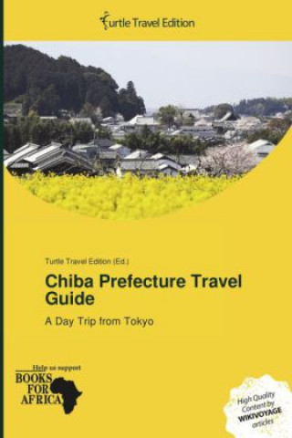 Chiba Prefecture Travel Guide