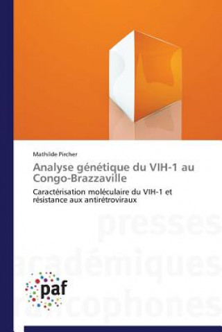 Analyse Genetique Du Vih-1 Au Congo-Brazzaville