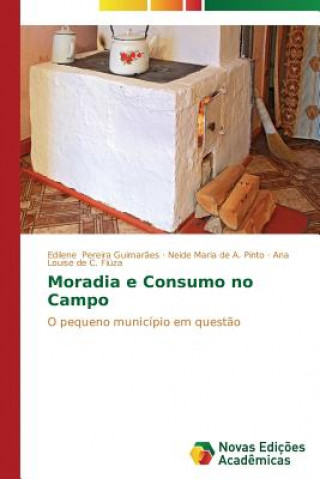 Moradia e consumo no campo