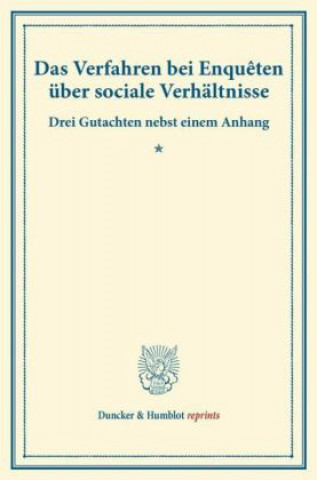 Das Verfahren bei Enqu?ten über sociale Verhältnisse.