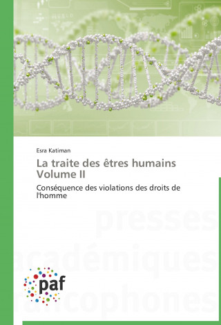 La traite des êtres humains Volume II