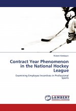 Contract Year Phenomenon in the National Hockey League