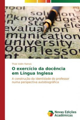 O exercicio da docencia em lingua inglesa