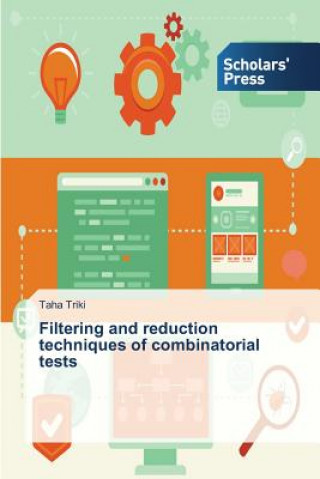 Filtering and reduction techniques of combinatorial tests