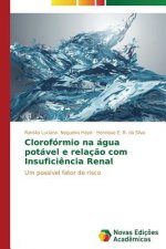 Cloroformio na agua potavel e relacao com Insuficiencia Renal