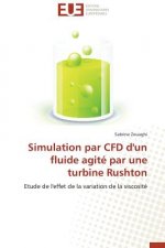 Simulation Par Cfd d'Un Fluide Agit  Par Une Turbine Rushton